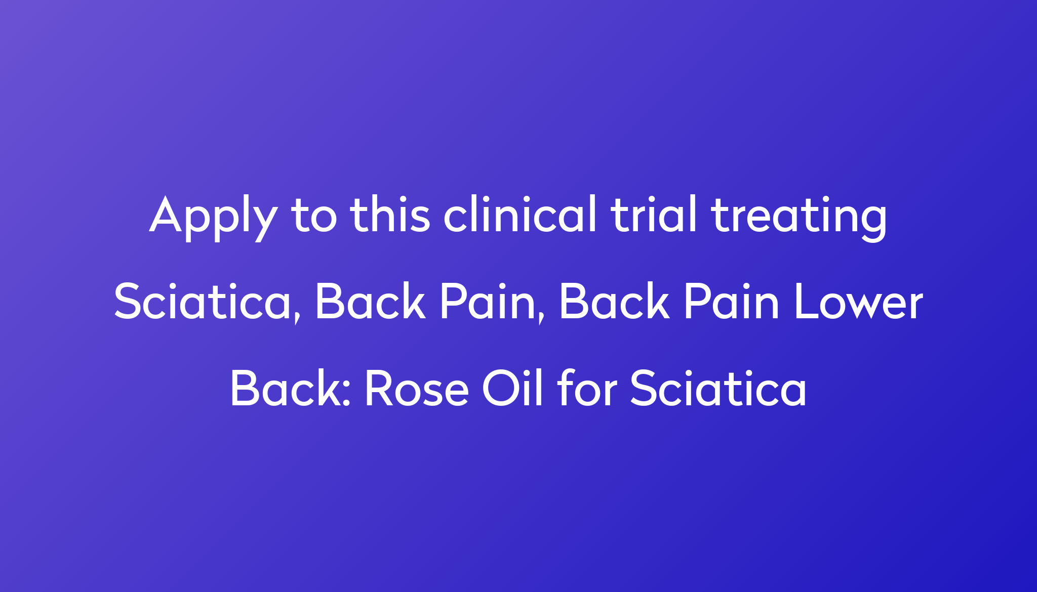 rose-oil-for-sciatica-clinical-trial-2023-power